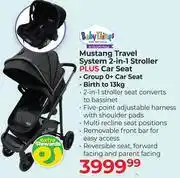 Dis-Chem Baby Things Mustang Travel System 2-In-1 Stroller Plus Car Seat offer