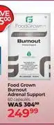 Dis-Chem Food Grown Burnout Adrenal Support 60 Capsuales offer