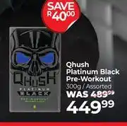 Dis-Chem Qhush Platinum Black Pre-Workout Assorted-300g offer