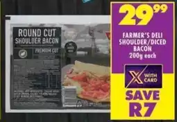 Shoprite Farmer's deli shoulder/diced bacon offer
