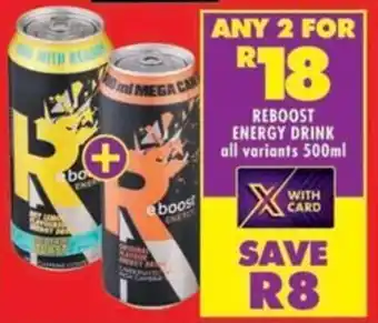 Shoprite Reboost energy drink all variants offer