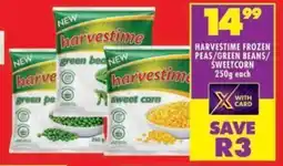 Shoprite Harvestime frozen peas/green beans/ sweetcorn offer