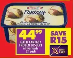 Shoprite Gatti fantasy frozen dessert all variants offer