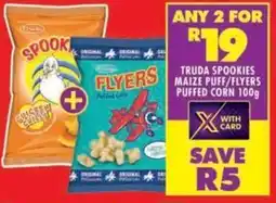 Shoprite Truda spookies maize puff/flyers puffed corn offer
