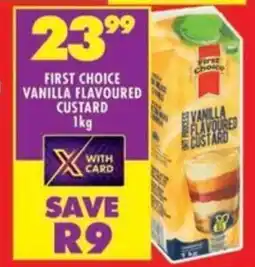 Shoprite First choice vanilla flavoured custard offer