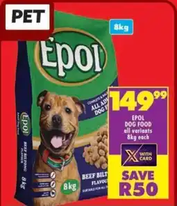 Shoprite Epol dog food all variants offer