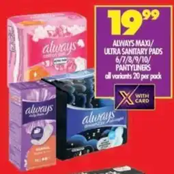 Shoprite Always maxi/ ultra sanitary pads/ pantyliners offer