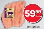Pick n Pay Hypermarket Pork Leg Roast offer
