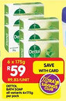 Shoprite Dettol bath soap all variants offer
