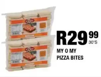 Take 'n Pay My o my pizza bites offer
