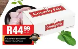 Take 'n Pay County Fair Bone In OR Chicken Curry Pieces offer