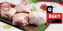 Take 'n Pay TNP Frozen Thighs offer