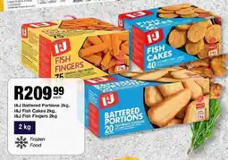 Take 'n Pay I&J Battered Portions, I&J Fish Cakes, I&J Fish Fingers offer