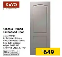Builders Warehouse KAYO Classic Primed Embossed Door offer