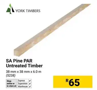 Builders Warehouse YORK TIMBERS SA Pine PAR Untreated Timber offer
