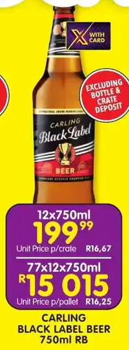 Shoprite Liquor Carling black label beer rb offer