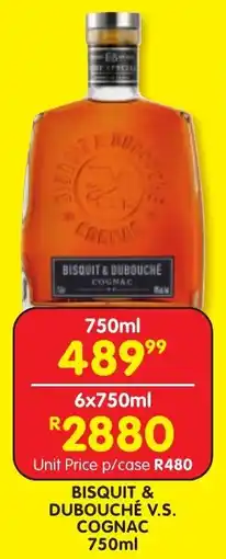 Shoprite Liquor Bisquit & dubouché v.s. cognac offer