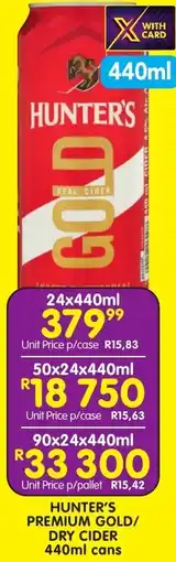 Shoprite Liquor Hunter's premium gold/ dry cider cans offer