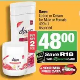 Spar Savemor Dawn Lotion or Cream for Male or Female Assorted offer