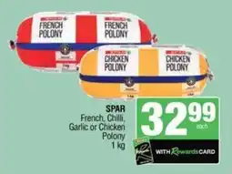 Spar Savemor SPAR French, Chilli, Garlic or Chicken Polony offer