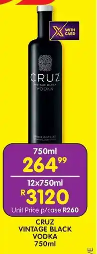Shoprite CRUZ VINTAGE BLACK VODKA 750ml offer
