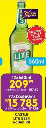 Shoprite CASTLE LITE BEER 660ml RB offer