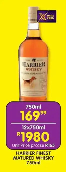 Shoprite HARRIER FINEST MATURED WHISKY 750ml offer