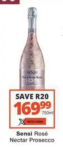 Checkers Sensi Rosé Nectar Prosecco offer