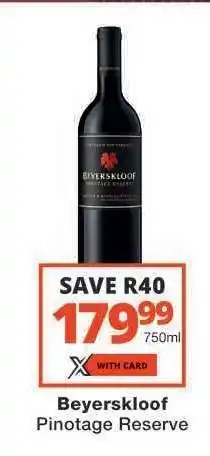 Checkers BEYERSKLOOF Pinotage Reserve offer