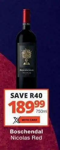Checkers Boschendal Nicolas Red offer