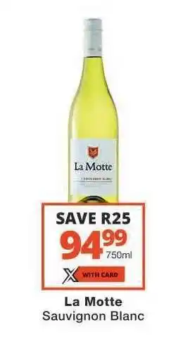 Checkers La Motte Sauvignon Blanc offer
