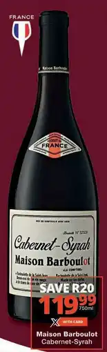 Checkers Maison Barboulot Cabernet-Syrah offer