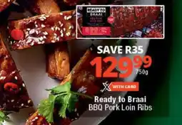 Checkers Ready to Braai BBQ Pork Loin Ribs offer