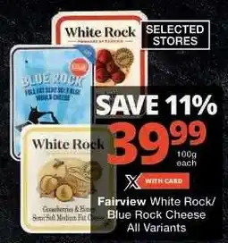 Checkers Fairview White Rock/Blue Rock Cheese offer