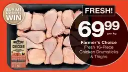 Checkers Farmer's Choice Fresh 16-Piece Chicken Drumsticks & Thighs offer