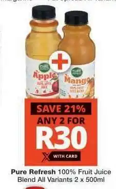 Checkers PURE REFRESH 100% FRUIT JUICE offer