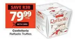 Checkers Confetteria Raffaello Truffles offer