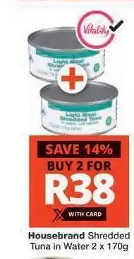 Checkers Housebrand Shredded Tuna in Water 2 x 170g offer