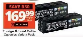 Checkers Foreign Ground Coffee Capsules Variety Pack offer