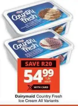 Checkers Dairymaid Country Fresh Ice Cream offer