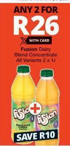 Checkers Fusion Dairy Blend Concentrate offer