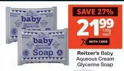 Checkers Reitzer's Baby Aqueous Cream Glycerine Soap offer