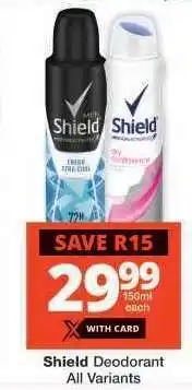 Checkers Shield Deodorant offer