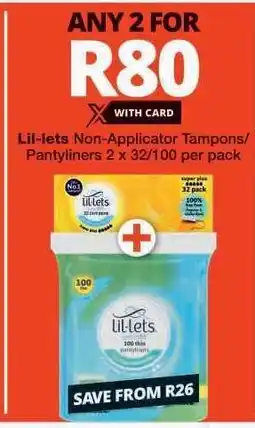 Checkers Lil-lets Non-Applicator Tampons & Pantyliners offer