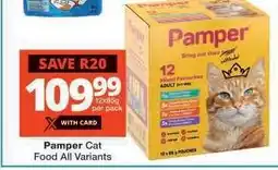 Checkers Pamper Cat Food All Variants offer