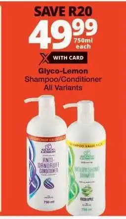 Checkers GLYCO-LEMON SHAMPOO/CONDITIONER offer