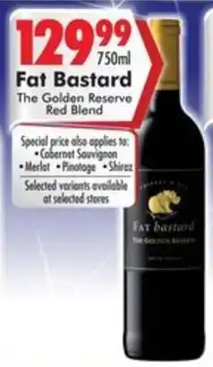 Prestons Fat Bastard The Golden Reserve Red Blend offer