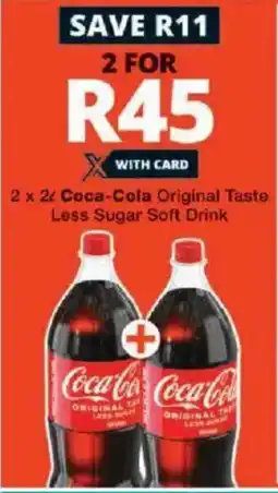 Checkers Coca-cola original taste less sugar soft drink offer