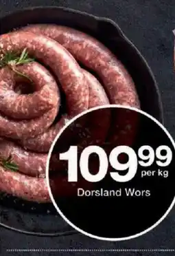 Checkers Dorsland wors offer