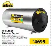 Builders Warehouse Builders 150L High Pressure Geyser offer
